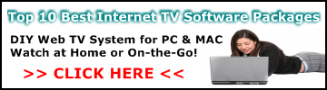 Top Ten Internet TV Software Top Ten Internet TV Software Image